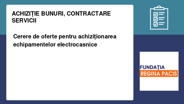 Cerere de oferte pentru achiziționarea echipamentelor electrocasnice
