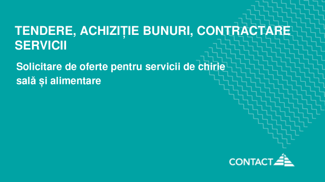 Solicitare de oferte pentru servicii de chirie sală și alimentare