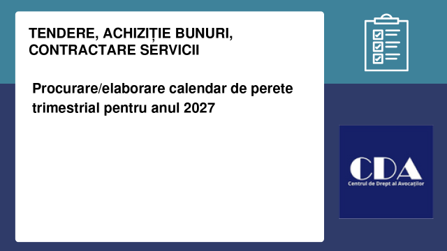 Procurare/elaborare calendar de perete trimestrial pentru anul 2027