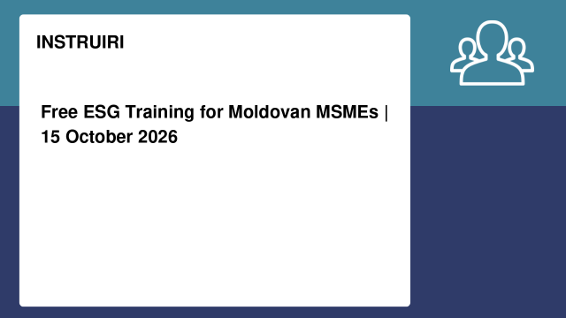 Free ESG Training for Moldovan MSMEs | 15 October 2026